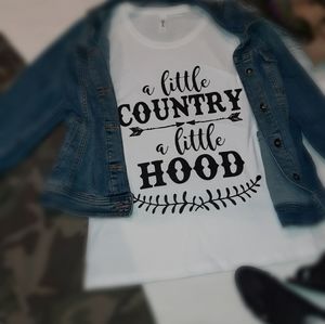 A little country a little hood t-shirt